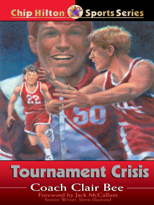 Title details for Tournament Crisis by Clair Bee - Available